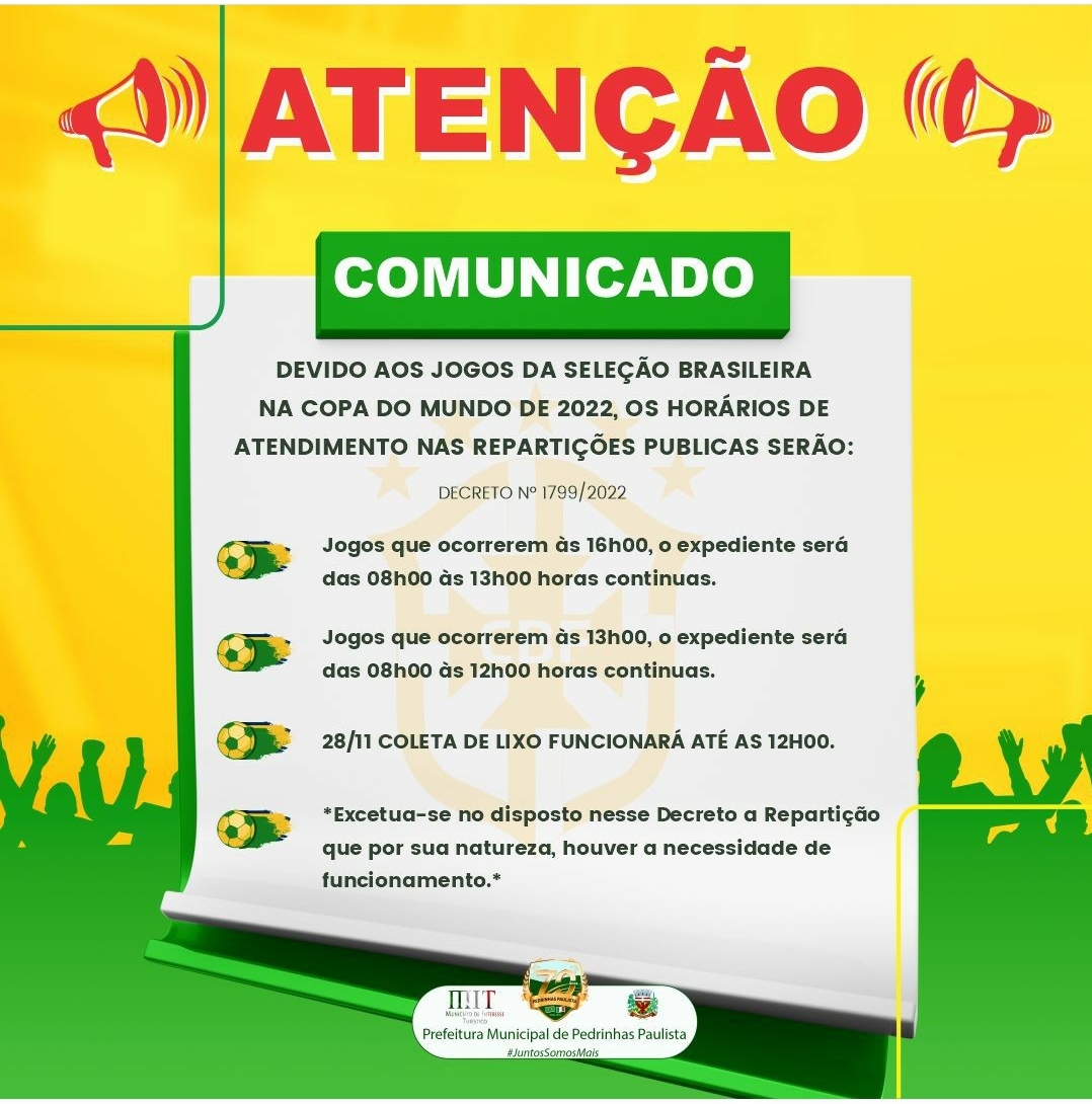 COMUNICADO: HORÁRIOS DE ATENDIMENTO AO PÚBLICO NOS DIAS DOS JOGOS DO BRASIL  NA COPA DO MUNDO FIFA 2022 - Prefeitura de Quadra